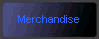 Merchandise