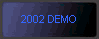 2002 DEMO