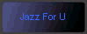 Jazz For U