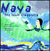 Naya, the Inuit Cinderella