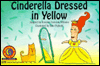 Cinderella Dressed in Yellow