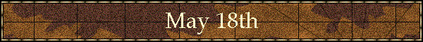 May 18th