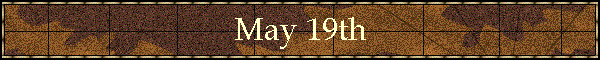 May 19th