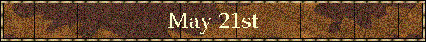 May 21st