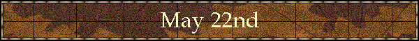 May 22nd