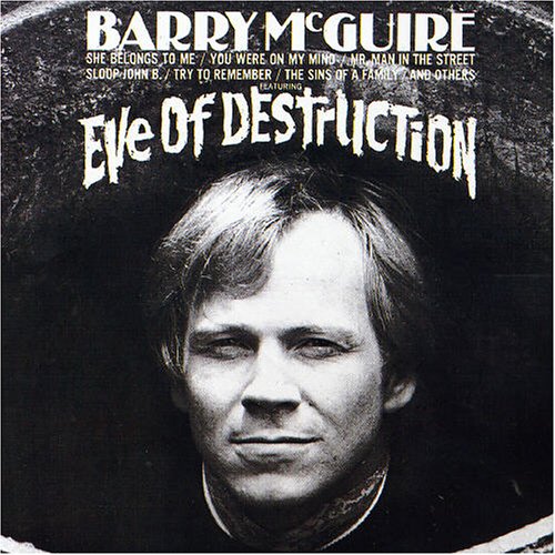 Barry McGuire's album cover featuring the title "Eve of Destruction."