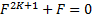 F^(2K+1)+F=0