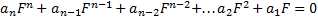 a_n F^n+a_(n-1) F^(n-1)+a_(n-2) F^(n-2)+...a_2 F^2+a_1 F=0