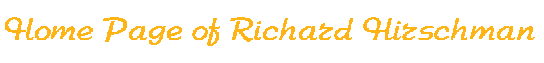 Home page of Richard Hirschman