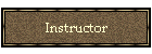 Instructor